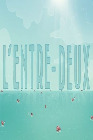 L'Entre deux's poster