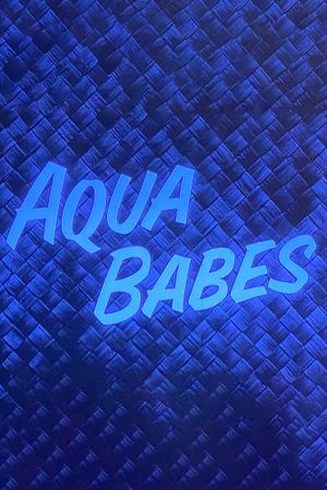 Aqua Babes's poster