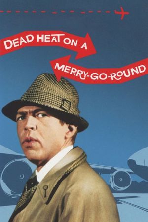 Dead Heat on a Merry-Go-Round's poster