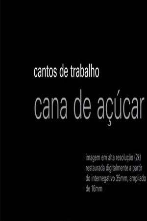 Cantos de Trabalho - Cana de Açúcar's poster