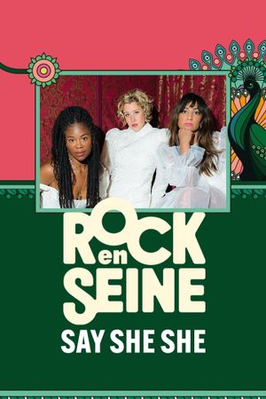 Say She She - Rock en Seine 2024's poster