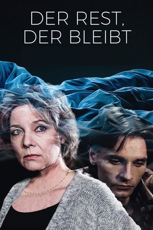 Der Rest, der bleibt's poster