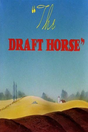 The Draft Horse's poster