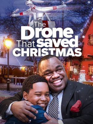 The Drone That Saved Christmas's poster