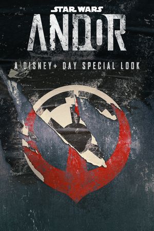 Andor: A Disney+ Day Special Look's poster
