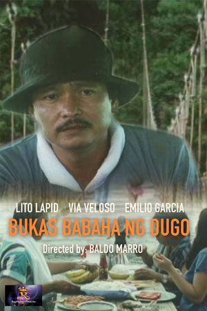 Bukas, babaha ng dugo's poster
