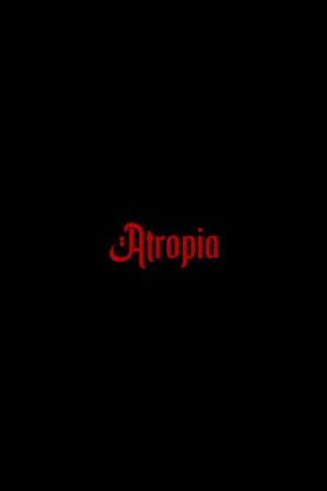 Atropia's poster