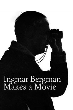 Ingmar Bergman Makes a Movie's poster