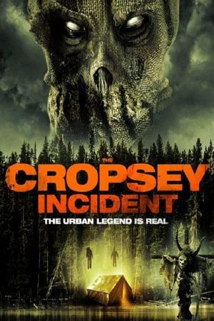 The Cropsey Incident's poster image