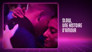 Slow, une histoire d'amour's poster