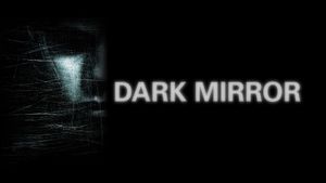 Dark Mirror's poster