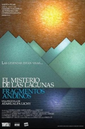 The Mystery of the Lagoons, Andean Fragments's poster