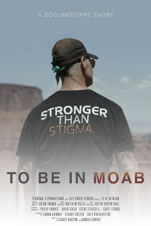 To Be In Moab's poster