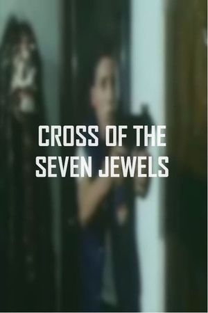 Cross of the Seven Jewels's poster