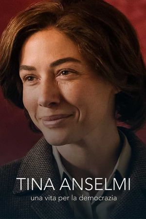 Tina Anselmi, Una vita per la democrazia's poster