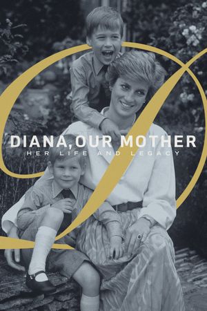 Diana, Our Mother: Her Life and Legacy's poster