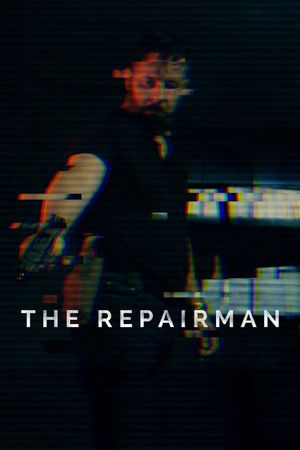 The Repairman's poster