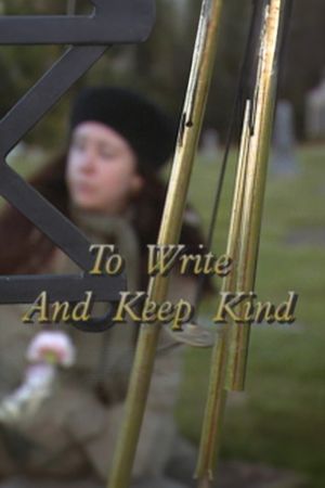 To Write and Keep Kind's poster