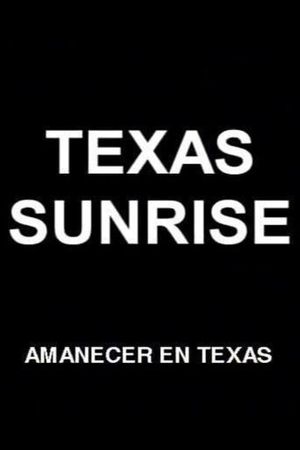 Texas Sunrise's poster