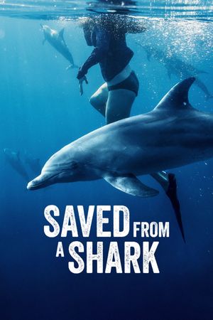 Saved from a Shark's poster