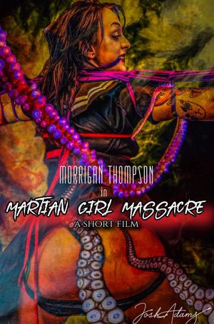 Martian Girl Massacre's poster