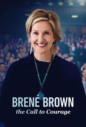 Brené Brown: The Call to Courage's poster