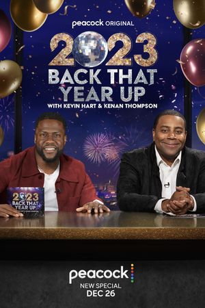 2023 Back That Year Up with Kevin Hart & Kenan Thompson's poster