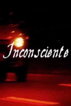 Inconsciente's poster image