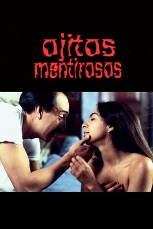 Ojitos mentirosos's poster