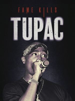 Fame Kills - Tupac's poster