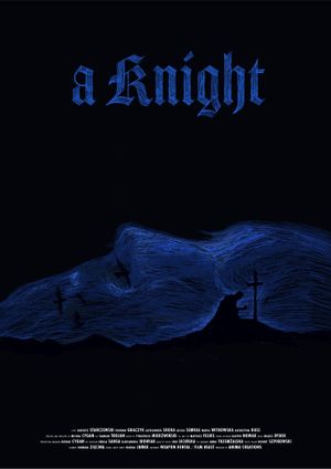 A KNIGHT's poster