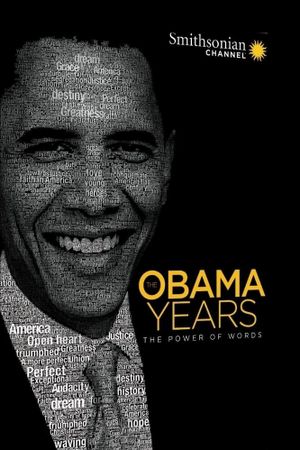 The Obama Years: The Power of Words's poster