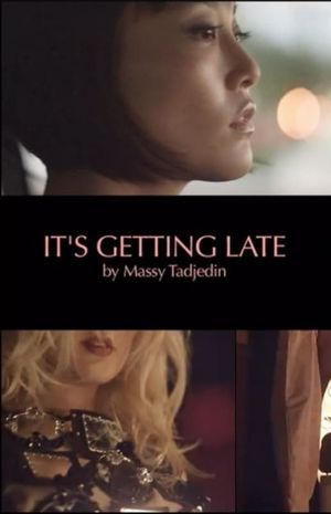 It's Getting Late's poster