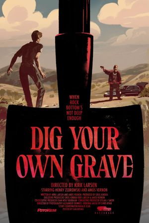 Dig Your Own Grave's poster image