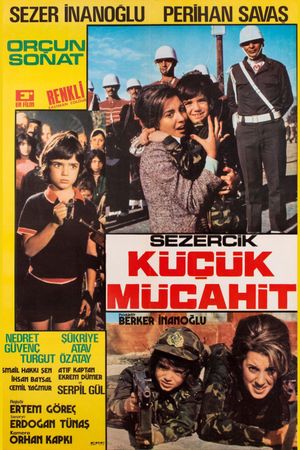 Sezercik Küçük Mücahit's poster