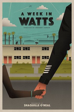 A Week in Watts's poster