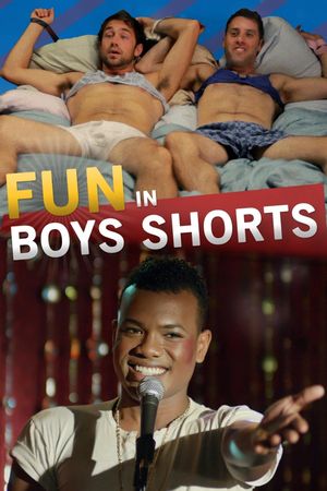 Fun in Boys Shorts's poster