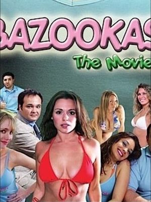 Bazookas: The Movie's poster