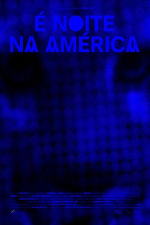 It Is Night in America's poster