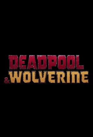 Deadpool & Wolverine's poster