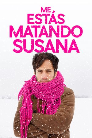 You're Killing Me Susana's poster