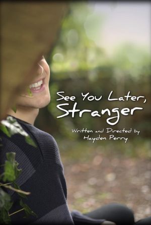 See You Later, Stranger's poster