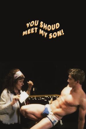 You Should Meet My Son!'s poster