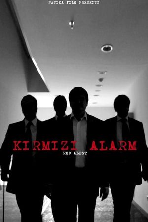 Kırmızı Alarm's poster