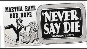 Never Say Die's poster