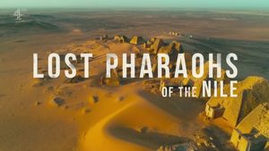 Lost Pharaohs of the Nile's poster