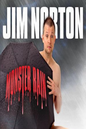 Jim Norton: Monster Rain's poster