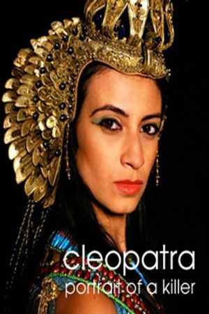 Cleopatra: Portrait of a Killer's poster image
