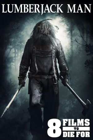 Lumberjack Man's poster