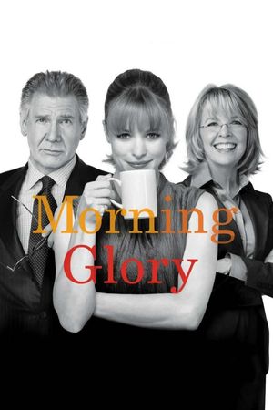 Morning Glory's poster